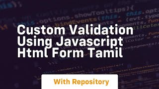 Custom validation using javascript html form tamil