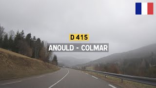 Driving in France: D415 from Anould to Colmar - Vosges Mountains Scenic Drive