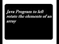 Left rotation of array Java