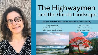 The Highwaymen and the Florida landscape
