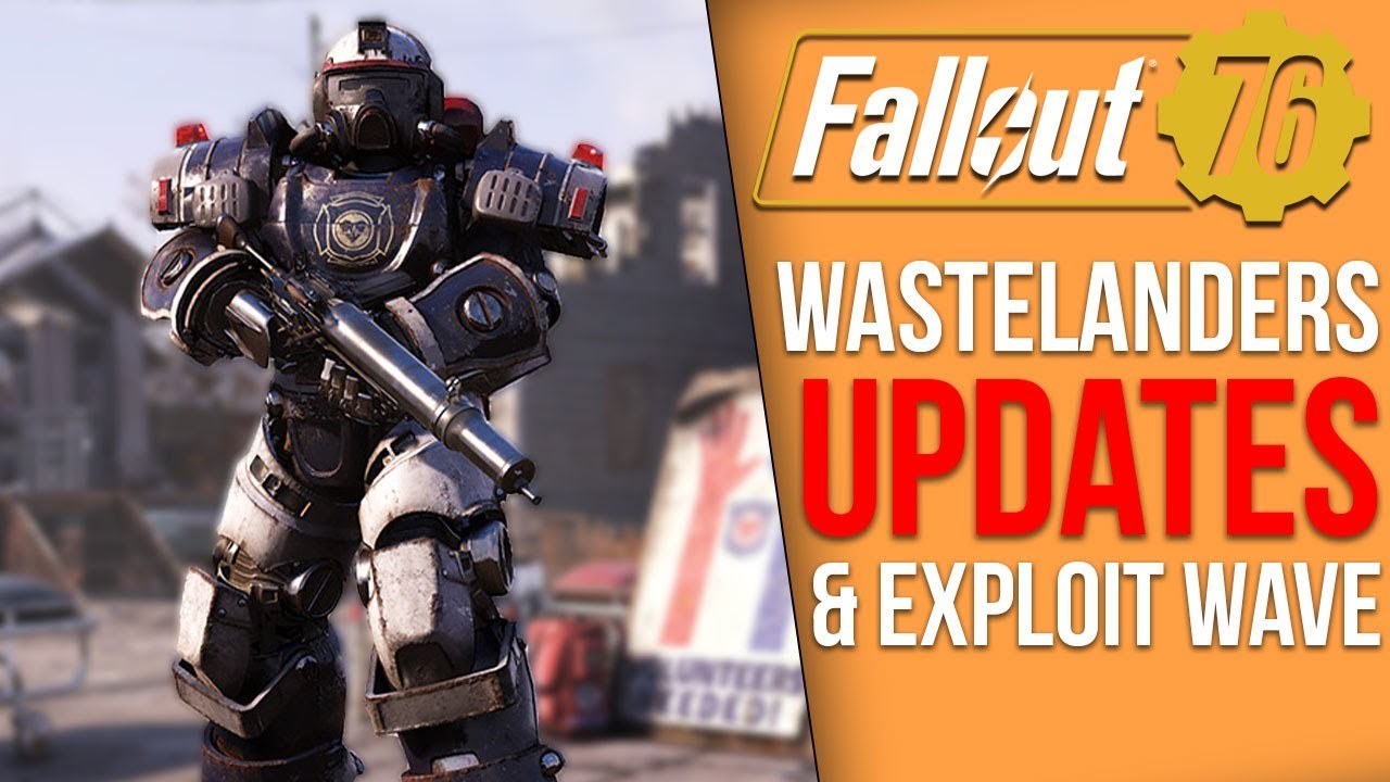 Fallout 76 News - Wastelanders Exploit Wave, Major Steam Updates ...