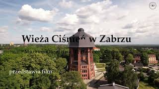 Wieża Ciśnień w Zabrzu  2023r. (Film 4 K) - ocalony zabytek- DP 4K