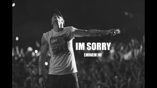 Eminem & NF - Im Sorry (2023)
