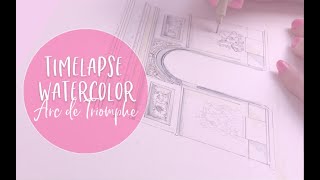 Time-lapse from Inktober: Watercolor Arc de Triomphe ✎