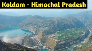 Koldam - A beautiful dam in Bilaspur, Himachal Pradesh