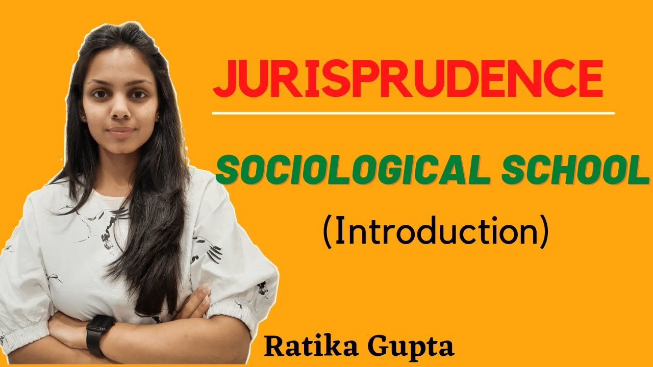 Introduction - Sociological School Of Jurisprudence - YouTube