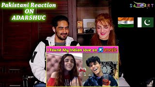 I Found Indian Love on OMEGLE 😍 || Pakistani Reaction On AdarshUc