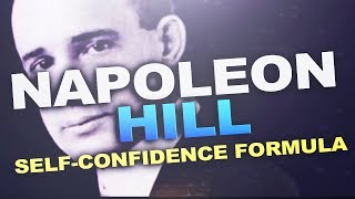 The Self-Confidence Formula by Napoleon Hill
