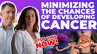 MINIMISING THE CHANCES OF DEVELOPING CANCER!