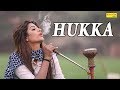 Haryanvi Official Song :-Hukka | Sonika Singh, Satey Raiya, TR Music | Dabang Jaatni | Haryanvi 2018