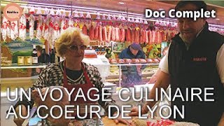 Les Halles Paul Bocuse : Un Temple de la Gastronomie Lyonnaise | Réel·le·s | DOC COMPLET