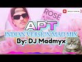 APT Remix Idian Version by: Dj Madmyx #share #bass #remix #music #apt #remixsong