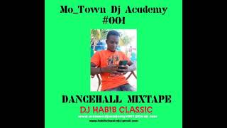 DANCEHALL MIXTAPE -_-DJ HABIB CLASSIC