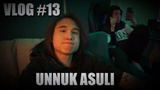 Unnuk Asuli - Vlog #13 (SEASON 2)