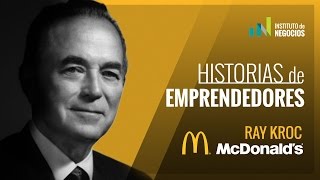 Historias de Emprendedores | McDonald's y Ray Kroc