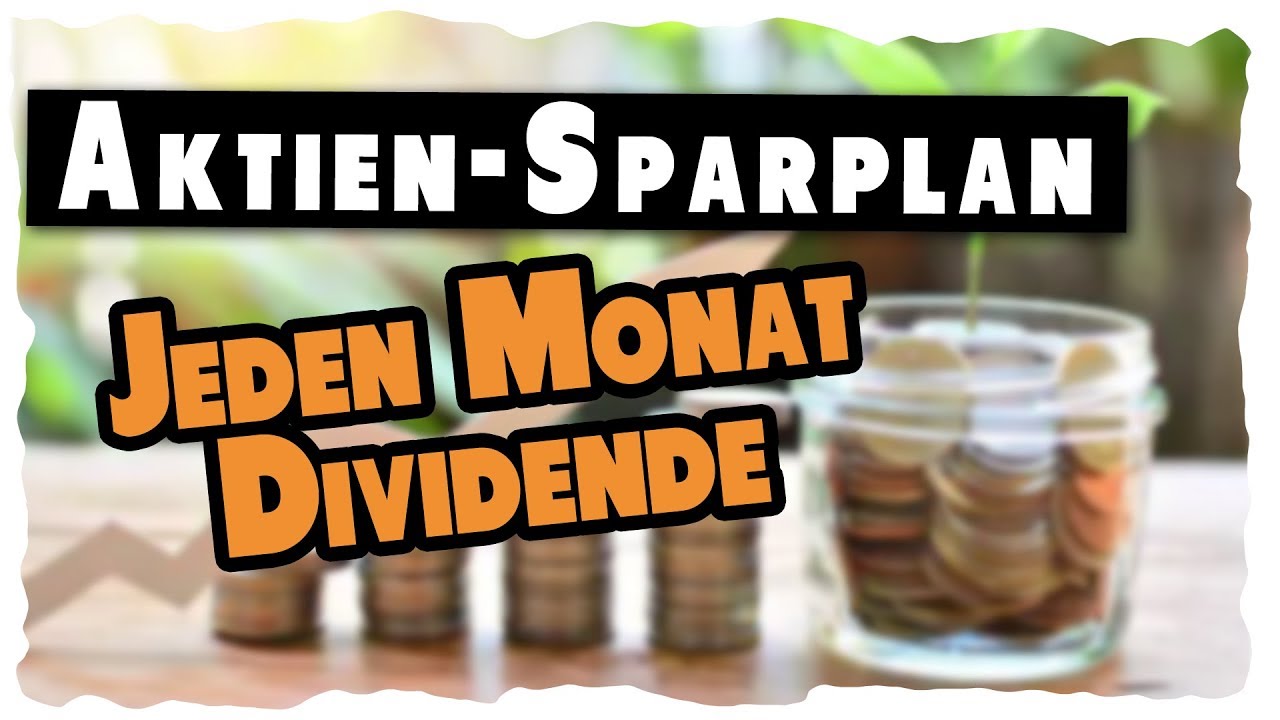 Jeden Monat Dividende Mit 150€ (Aktien Sparplan) - YouTube