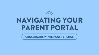 CRWC: Navigating Your Parent Portal