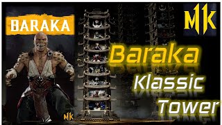 Mortal Kombat 11 Gameplay | Baraka | Klassic Tower | HD