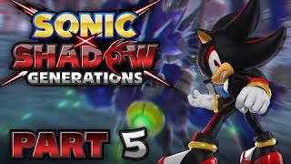 SHADOW GENERATIONS: PART 5!!!!!!!! METAL OVERLORD!!!!!!!!!!!