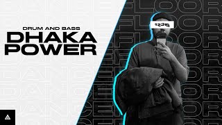 AX!X - DHAKA POWER / ঢাকা পাওয়ার (DANCEFLOOR DNB) OFFICIAL DRUM AND BASS AUDIO