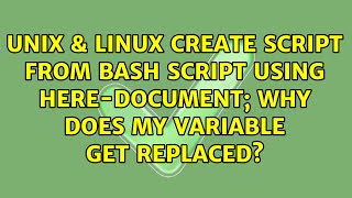 Create Script from Bash Script using here-document; why does my variable get replaced?