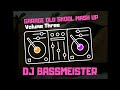 dj bassmeister garage old skool mash up volume three