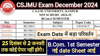 CSJMU B.Com. 1st semester New Exam Date Sheet 2024 | CSJMU Exam Date Sheet 2024 | kanpur university