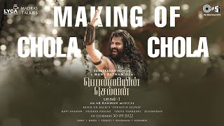 Chola Chola - BTS Promo | PS1 Tamil | Mani Ratnam | AR Rahman | Subaskaran | Madras Talkies | Lyca