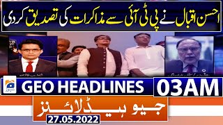 Geo News Headlines Today 03 AM | PM Shehbaz | Petroleum Prices | Miftah | Islamabad | 27th May 2022