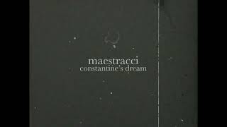 Maestracci - Constantine's Dream (Official Video)