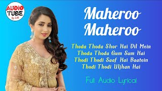 Maheroo Maheroo - Shreya Ghoshal & Darshan Rathod | Full Audio Song with Lyrics