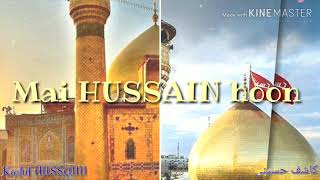 New Muharram Manqabat 2019  Status. | Main Hussain Hoon | Hafiz Ahmed Raza Qadri | 1441
