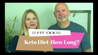 How Long Should You Stay On A Keto Diet?