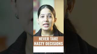 Never Take Hasty Decisions || Jaya Kishori | Motivation