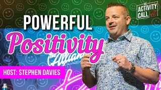 The Activity Call: Stephen Davies' Positivity Playbook | The Alliance