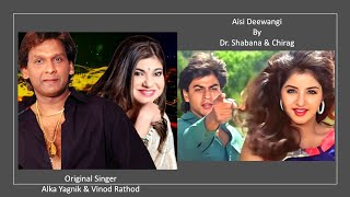 Aisi Deewangi Dekhi Nahi Kahi - By Dr. Shabana \u0026 Chirag