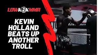 Kevin Holland Beats Up Another Troll