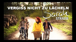 Sarah Straub - Vergiss nicht zu lächeln | Official Music Video