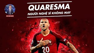 QUARESMA | NGHỆ SĨ CỦA BỒ ĐÀO NHA