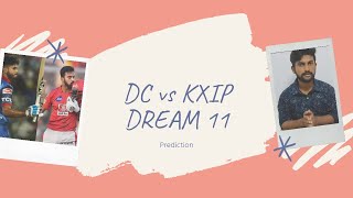 DC vs KXIP| 2nd  MATCH IPL Dream 11 Prediction