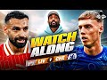 Liverpool vs. Chelsea LIVE | Premier League Watch Along and Highlights with RANTS