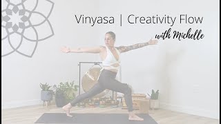 Vinyasa | Creativity Flow with Michelle