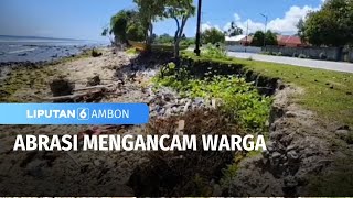 Puluhan Warga di Pesisir Kab.Buru Cemas, Rumah Terdampak Abrasi | Liputan 6 Ambon