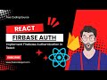 Implement Firebase Authentication in React: Step-by-Step Tutorial
