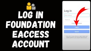 Foundation eAccess Login | How to Sign in to eAccess Portal in 2026?