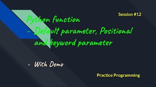 Python In Tamil (12) - function | Python Positional, and Keyword parameter | Python Default argument