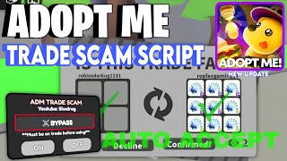 [LATEST😱]ADOPT ME TRADE SCAM SCRIPT*OP* | TRADE FREEZE,FORCE ACCEPT,AUTOFARM | KEYLESS | NEW UPDATE!