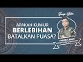 TANYA USTAZ: Hukum Berkumur Berkali-kali saat sedang Puasa Ramadan, Apa Membatalkan?