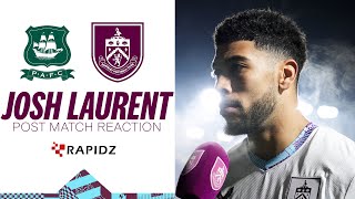 Laurent Reflects On Finding The Net In Quality Win | REACTION | Plymouth Argyle v Burnley