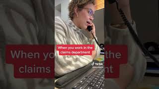Life in the Claims Department